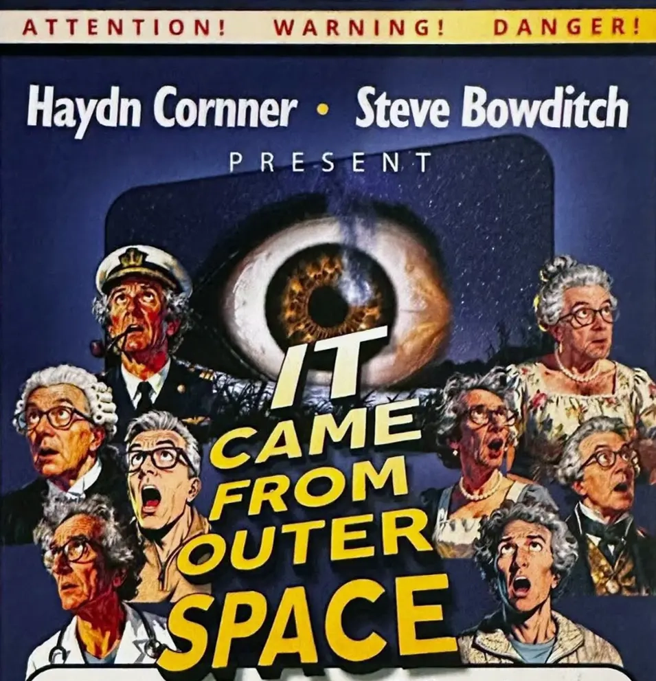 It Came From Outer Space ft. Haydn Cornner + Steve Bowditch