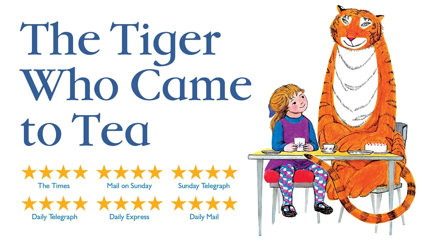 The Tiger Who Came to Tea The Tiger Who Came to Tea